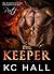 THE KEEPER by K.C. Hall