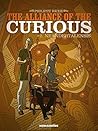 The Alliance of the Curious Vol. 2 by Philippe Riche