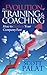 The Evolution of Training and Coaching: How to Explode Your Company Fast