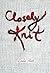 Closely Knit: Stories from a Knitting Group