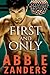 First and Only (Callaghan Brothers, #2)