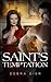 Saint's Temptation (The Hei...
