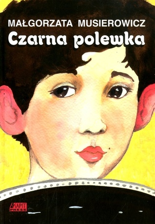 Czarna polewka (Jeżycjada, #17)