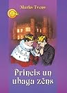 Princis un ubaga ...