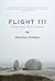 Flight 111: A Year in the L...