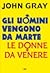 Gli uomini vengono da Marte le donne da Venere