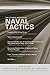 The U.S. Naval Institute on Naval Tactics by Wayne P. Hughes Jr.