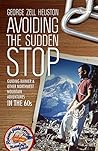 Avoiding The Sudden Stop: Guiding Rainier, and other Northwest mountain adventures in the 1960s or thereabouts