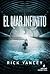 El mar infinito by Rick Yancey
