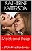 Moist and Deep (A STEAMY Lesbian Erotica)