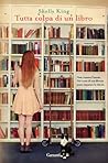 Tutta colpa di un libro by Shelly King