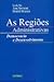 As Regiões Administrativas by Luís de Sá