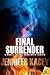 Final Surrender (Surrender,...