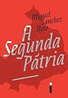 A Segunda Pátria A Segunda Pátria