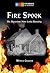 Fire Spook: The Mysterious Nova Scotia Haunting