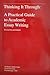 Thinking It Through:  A Practical Guide to Academic Essay Writing