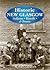 Historic New Glasgow, Stellarton, Trenton, and Westville by Monica Graham