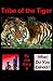 Tribe of the Tiger