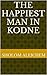 The Happiest Man in Kodne by Sholom Aleichem