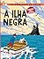A Ilha Negra by Hergé A Ilha Negra by Hergé