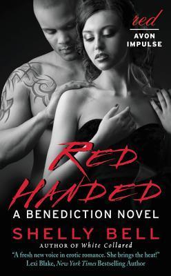Red Handed (Benediction #2)