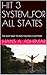 HIT 3 SYSTEM...FOR ALL STATES: THE EASY WAY TO WIN THE PICK 3 LOTTERY