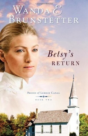 Betsy's Return (Brides of Lehigh Canal, #2)