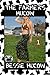 The Farmer's Hucow (Fertile Unprotected Hucow Erotica)