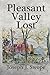 Pleasant Valley Lost