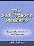 The Self Hypnosis Manifesto - Learn the Secrets to Self Hynosis