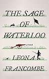 The Sage of Waterloo by Leona Francombe