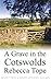 A Grave in the Cotswolds (Drew Slocombe, #5; Thea Osborne, #8)