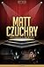 Matt Czuchry Unauthorized & Uncensored (All Ages Deluxe Edition with Videos)