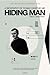 Hiding Man: A Biography of Donald Barthelme