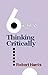 6 Keys to Thinking Critically