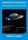 Sequestros Alienígenas II