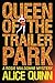 Queen of the Trailer Park (Rosie Maldonne's World #1)
