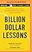 Billion Dollar Lessons