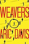 Weavers by Aric Davis