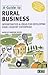 A Guide to Rural Business by Jonathan Reuvid