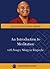 An Introduction to Meditation with Yongey Mingyur Rinpoche by Yongey Mingyur