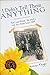 I Didn't Tell Them Anything: The Wartime Secrets of an American Girl