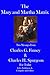 The Mary and Martha Matrix: Two Messages from Charles G. Finney and Charles H. Spurgeon for Today (Finney and Spurgeon Face to Face Book 6)