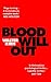 Blood Will Out by Walter Kirn