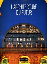 Larchitecture du futur