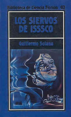 Portada de Los siervos de ISSSCO, de Guillermo Solana