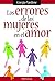 Los errores de las mujeres (en el amor) (Spanish Edition)