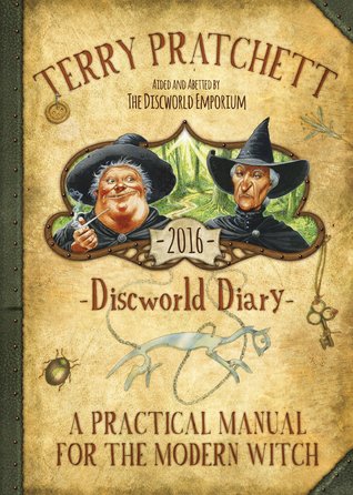Discworld Diary 2016: A Practical Manual for the Modern Witch (Hardcover)