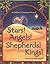 Stars! Angels! Shepherds! K...