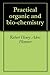 Practical organic and bio-chemistry